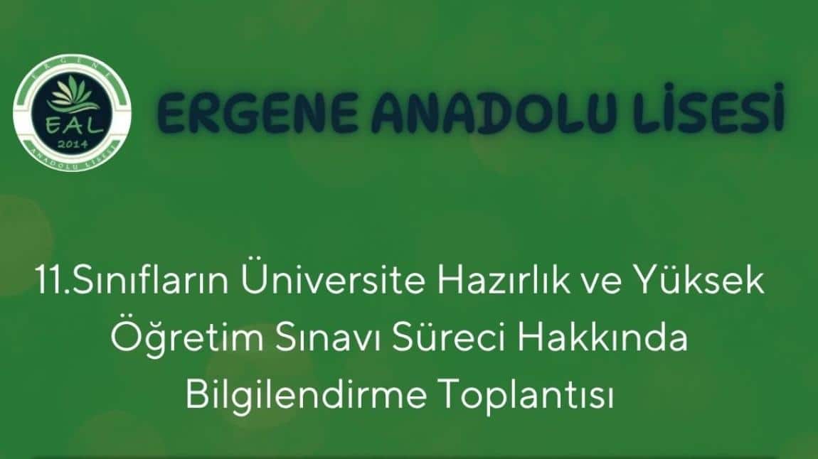11.Sınıfların Üniversite Hazırlık ve Yüksek Öğretim Sınavı Süreci Hakkında Bilgilendirme Toplantısı